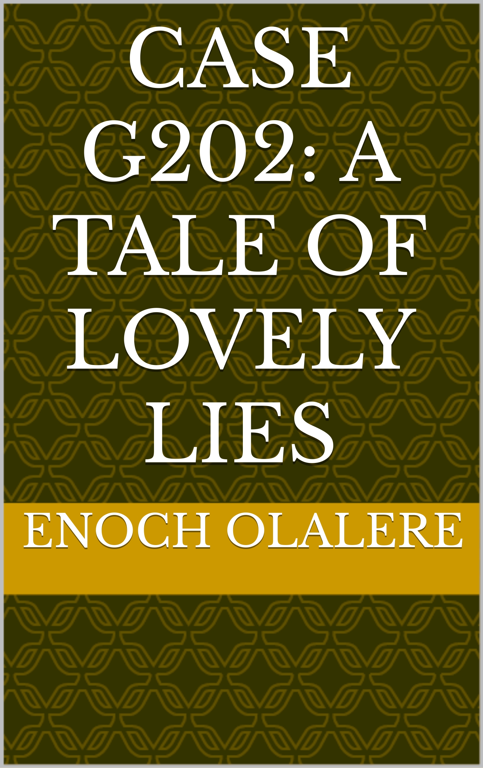 Case G202: A Tale Of Lovely Lies