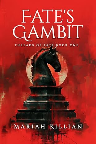 Fate's Gambit: THREADS OF FATE BOOK ONE