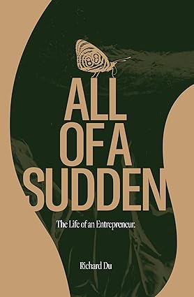 All of A Sudden: The Life of an Entrepreneur