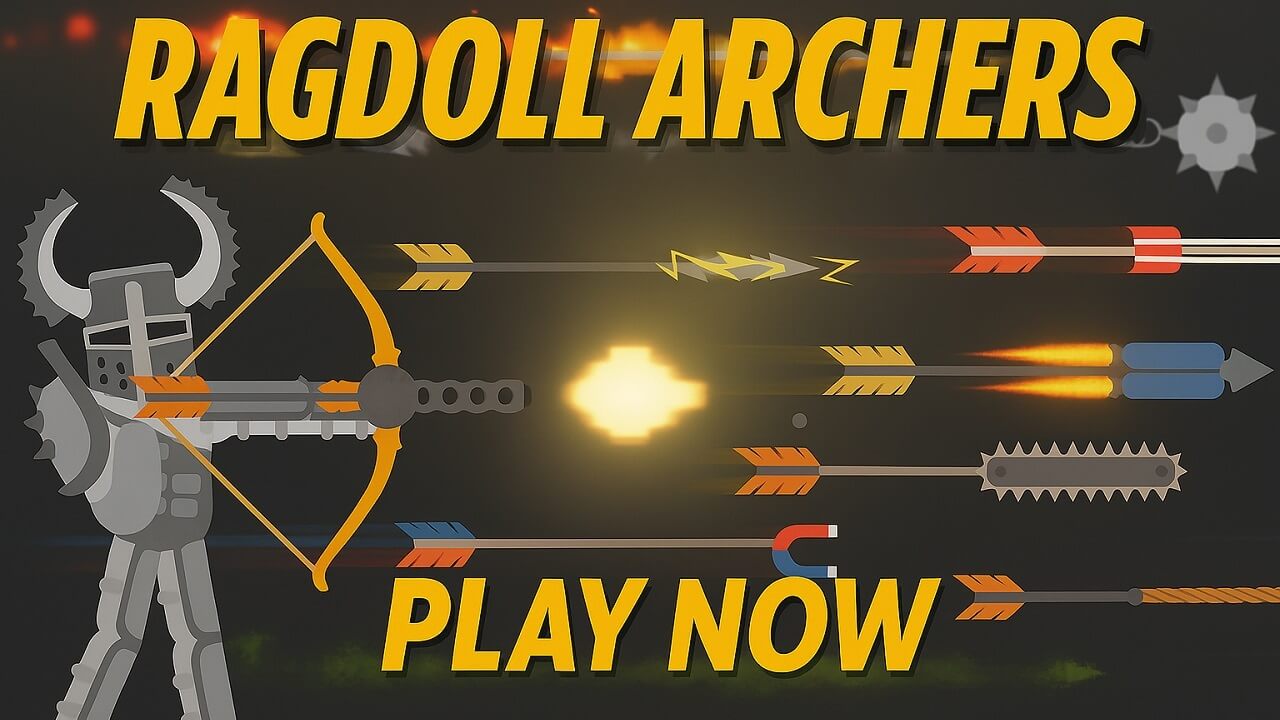 Ragdoll Archers: Chaos, Precision, and Hilarious Mayhem in Online Arrow Duels
