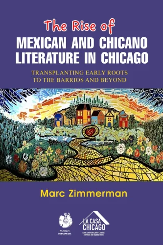 The Rise of Mexican and Chicano Literature in Chicago