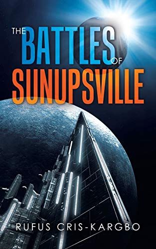 The Battles of Sunupsville