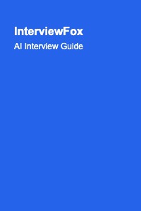InterviewFox: AI-Powered Interview Preparation Guide
