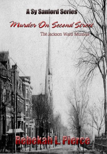 Murder on Second Street: The Jackson Ward Murders (Sy Sanford Series)