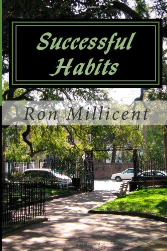 Successful Habits: Life is a Journey (Lessons of Life) (Volume 2)