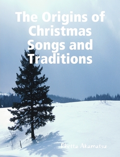 The Origins of Christmas Songs and Traditions