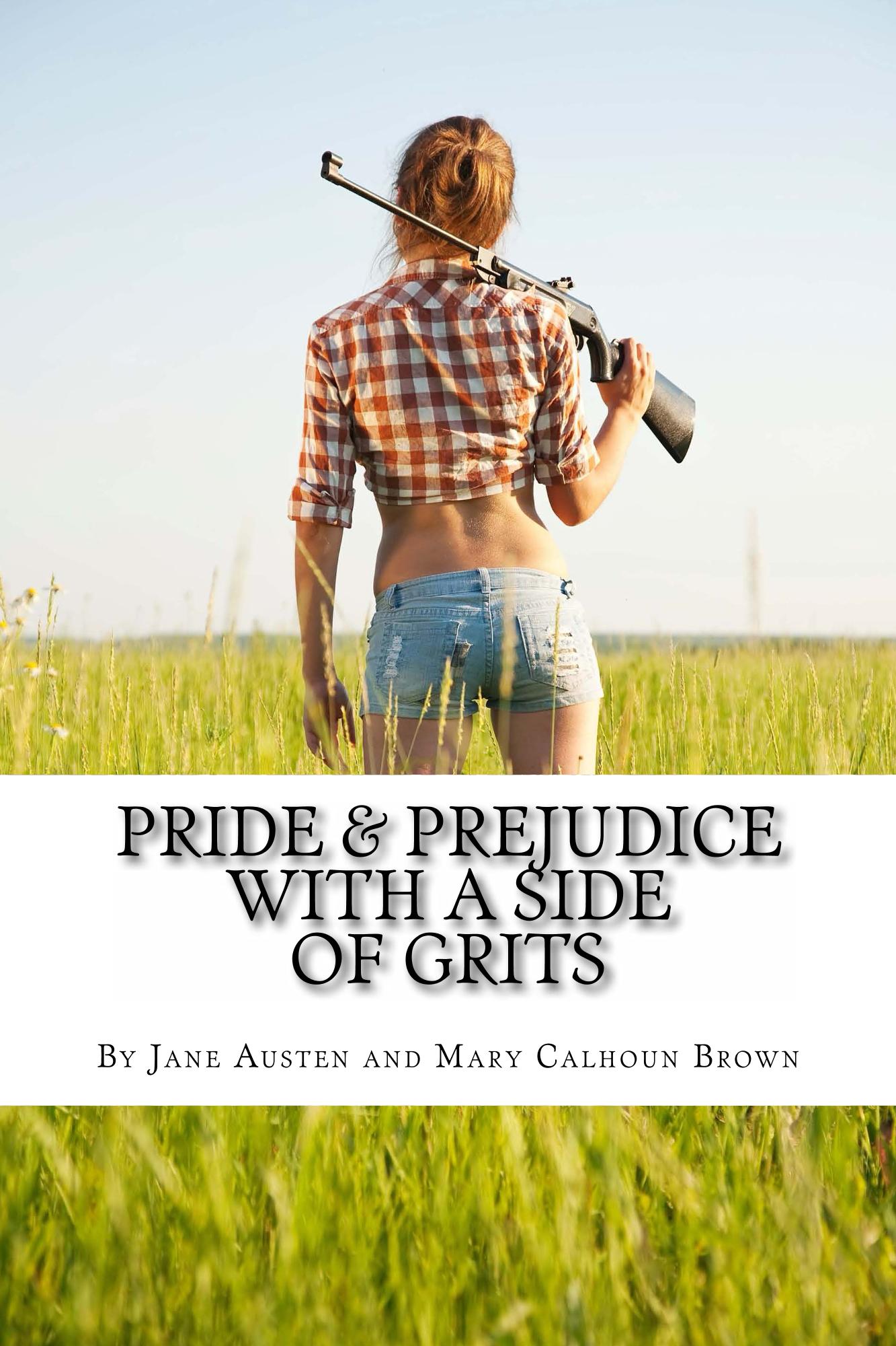 Pride & Prejudice With A Side Of Grits