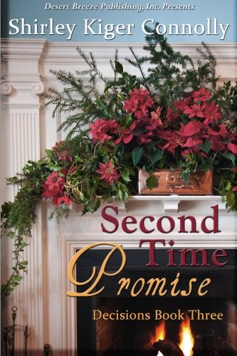 Decision Book Three: Second Time Promise (Decisions) (Volume 3)