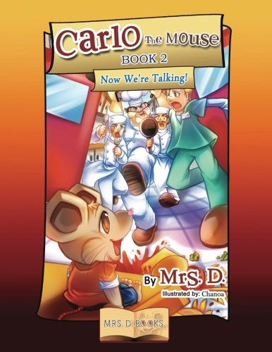 Carlo the Mouse, Book 2: Now We're Talking! (Volume 2)