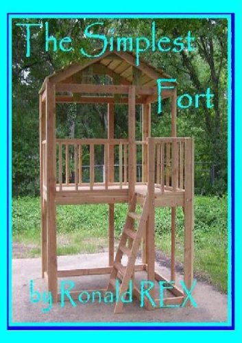 The Simplest Fort (Fort Guidebook Book 1)