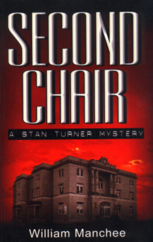 Second Chair, A Stan Turner Myster