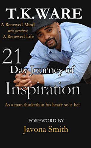 21 Day Journey of Inspiration (Mind Renewal Series Book 3)