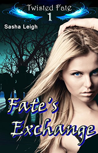 Fate's Exchange (Twisted Fate Book 1)