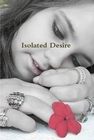 Isolated Desire