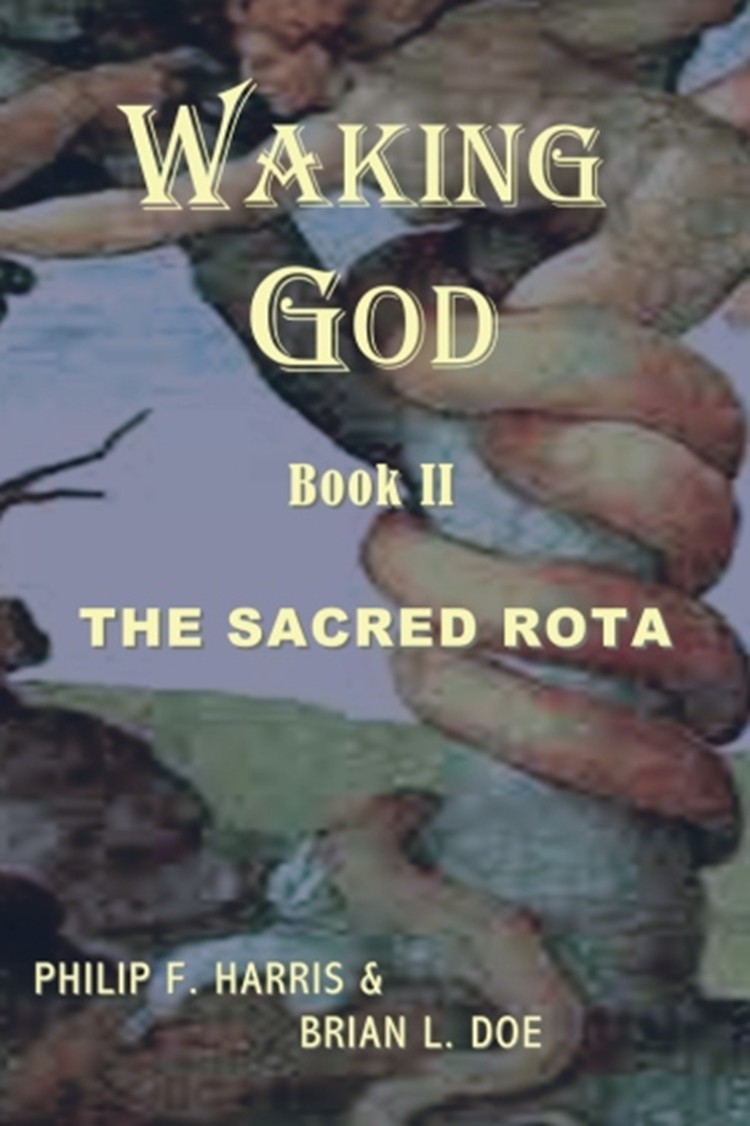 Waking God: Book Two: The Sacred Rota
