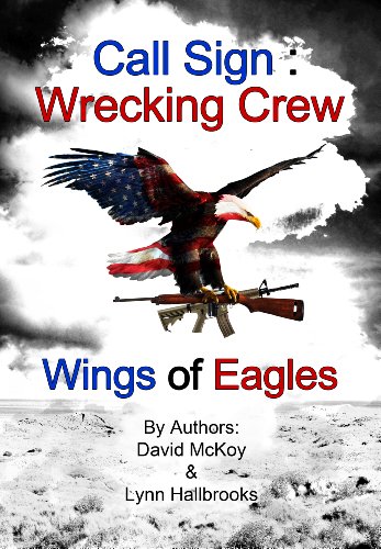 Call Sign: Wrecking Crew (Wings of Eagles)