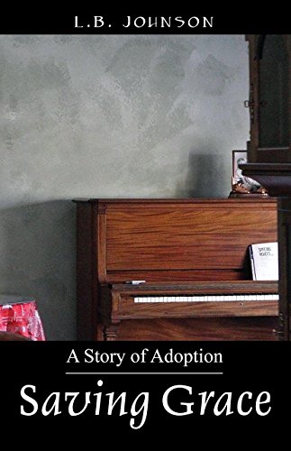 Saving Grace: A Story of Adoption