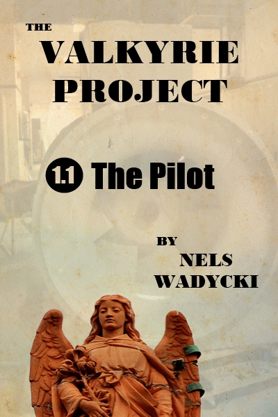 The Valkyrie Project: Episode 1