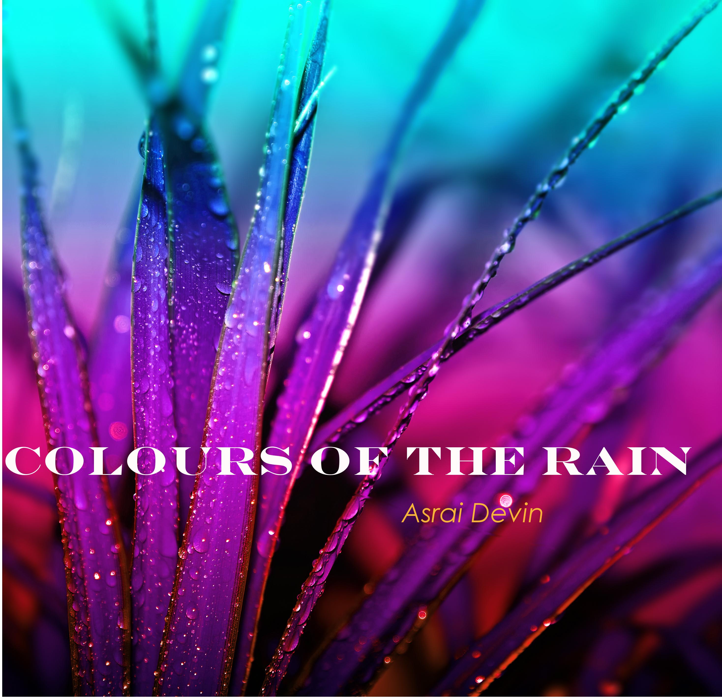 Colours of the rain