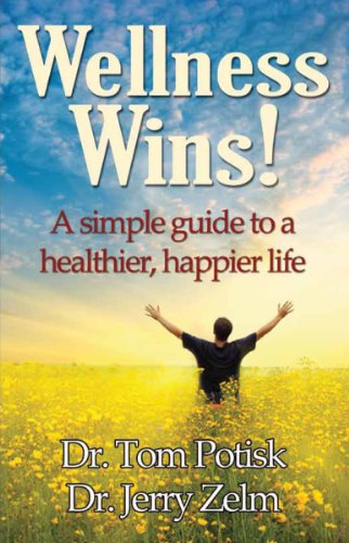 Wellness Wins: A Simple Guide to a Happier, Healthier Life