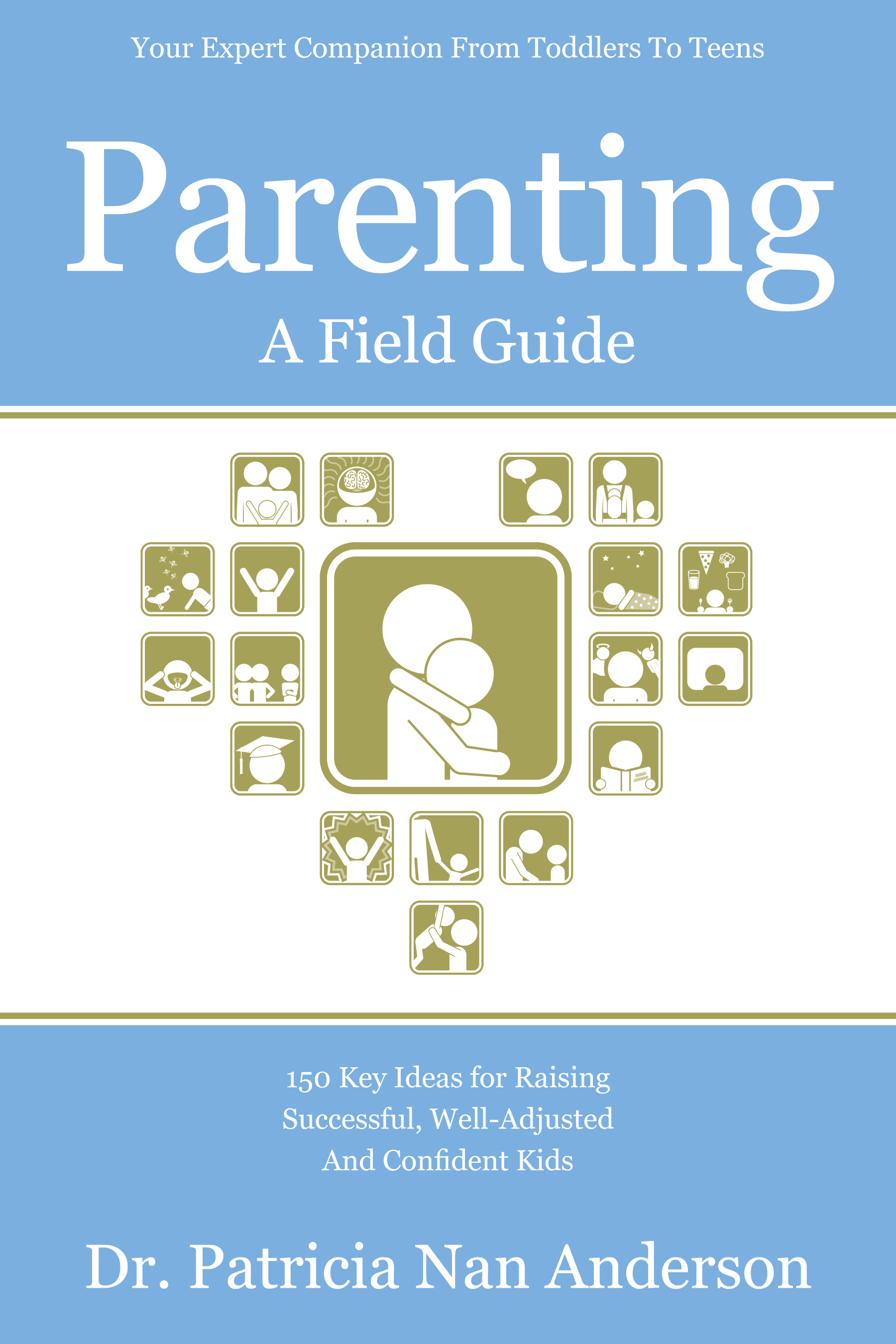 Parenting: A Field Guide