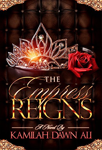 The Empress Reigns