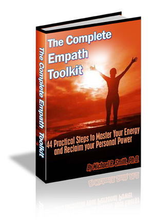 The Complete Empath Toolkit: A Guide to Spiritual Empowerment for Sensitive People