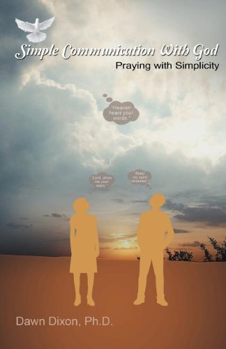 Simple Communication With God