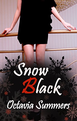 Snow Black: A Dark Fairy Tale (Twisted Book 1)
