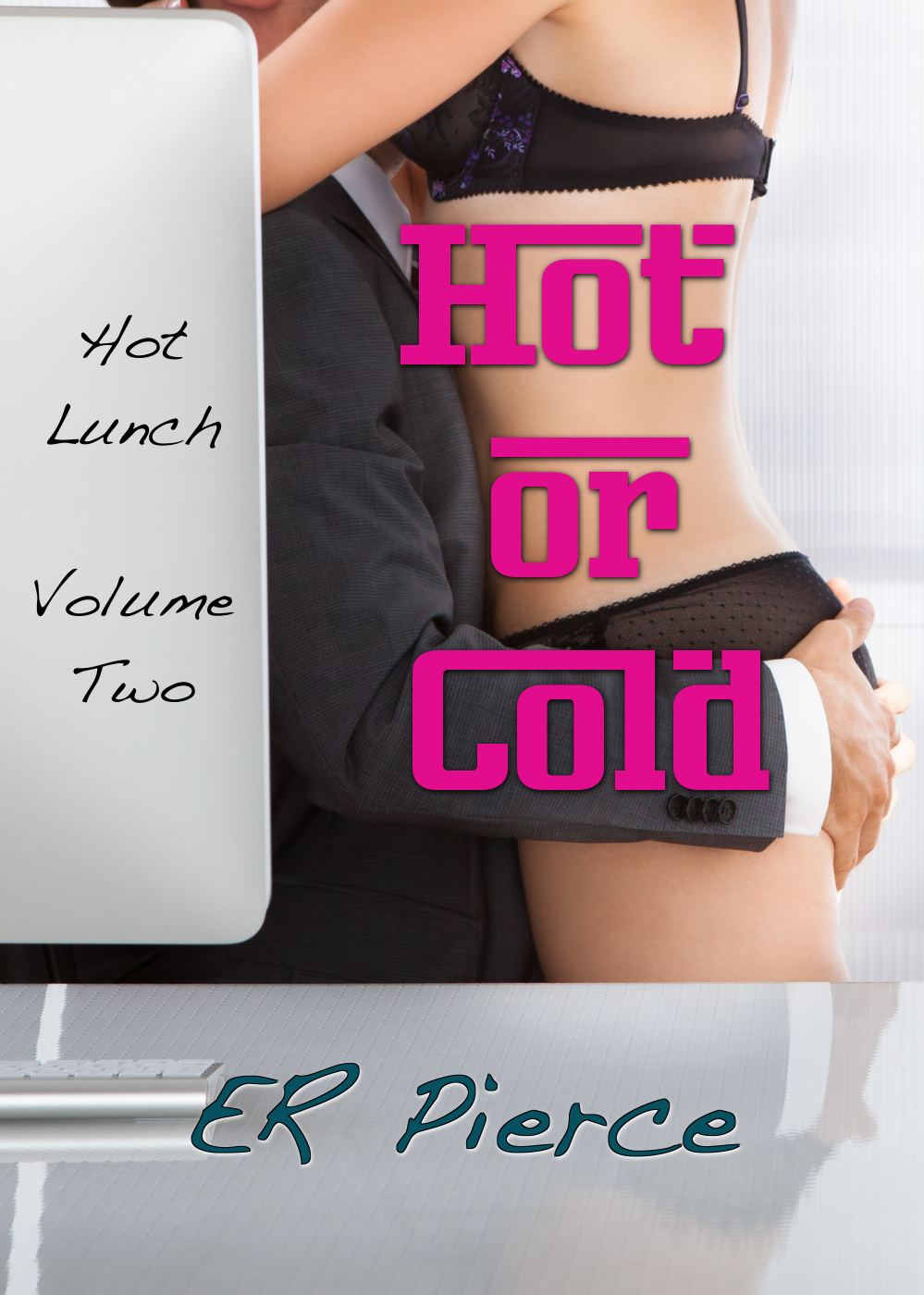 Hot or Cold (Hot Lunch #2)
