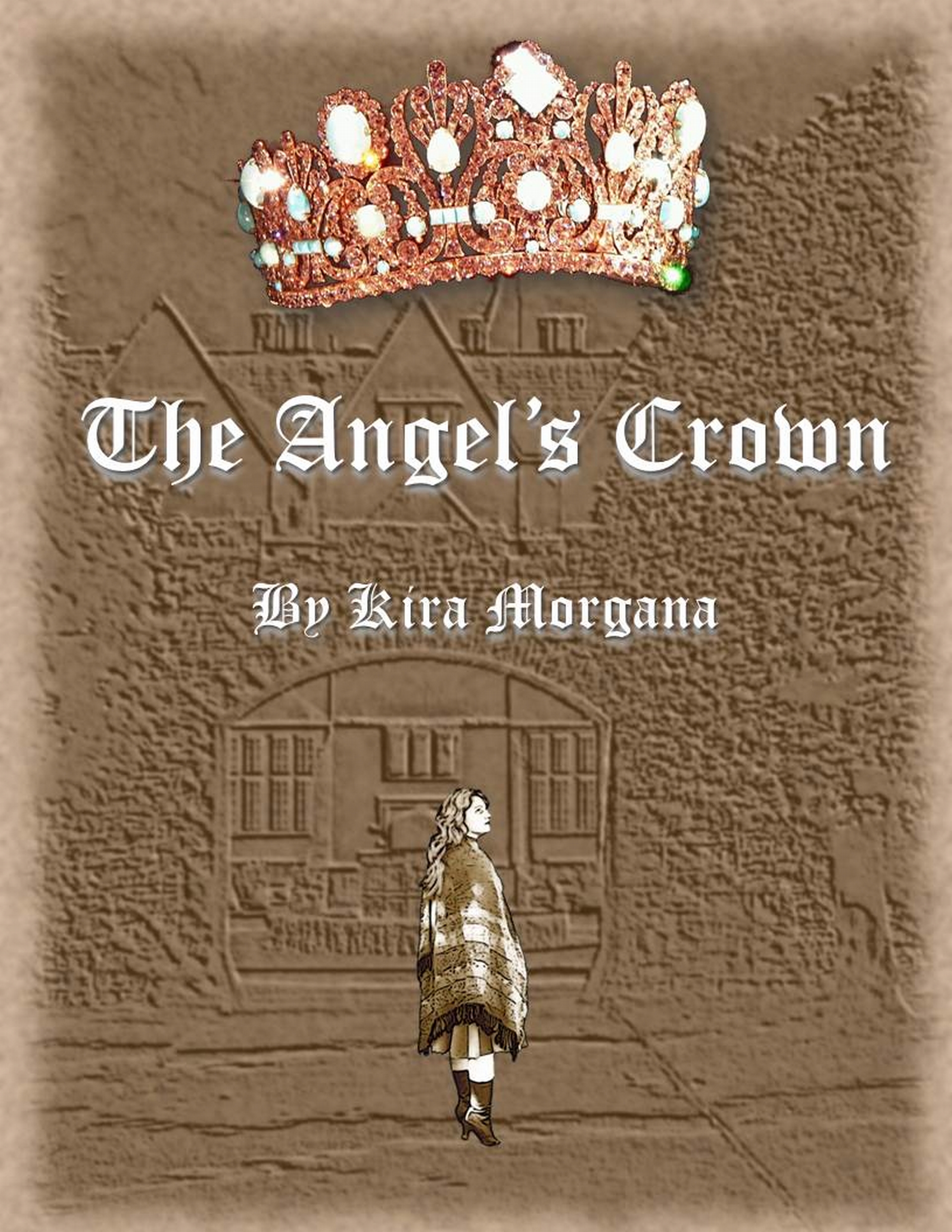 The Angel's Crown (The Secret of Arking Down, Book One)