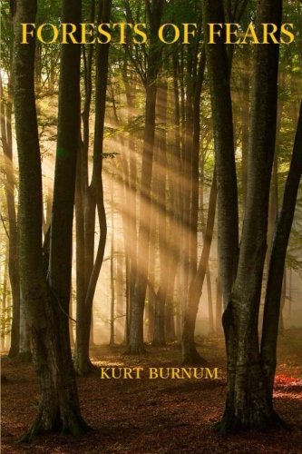 Forests of Fears: A Time Walker Novel