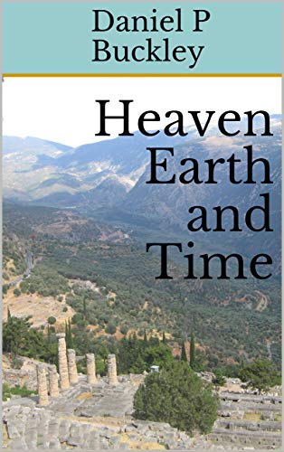 Heaven Earth and Time