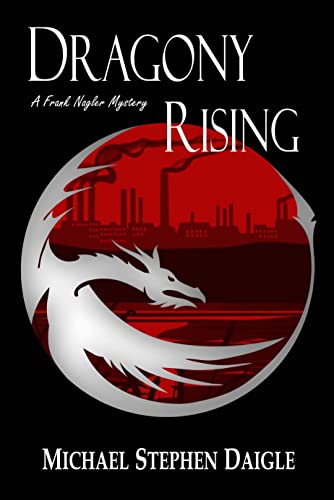Dragony Rising: A Frank Nagler Novel - Book 5