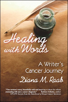 Healing With Words: A Writer's Cancer Journey