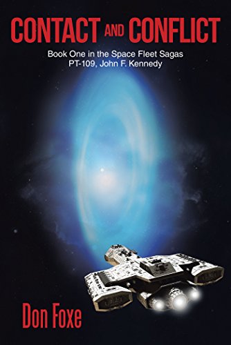 Contact and Conflict: Book One in the Space Fleet Sagas
