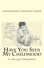 Have You Seen My Childhood:  In Memory Of Michael Jackson