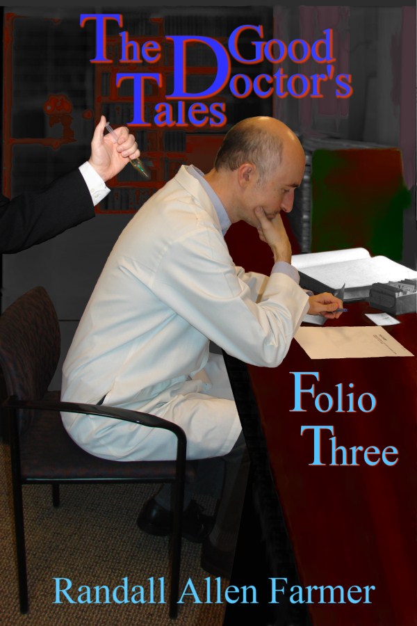 The Good Doctor's Tales Folio Three