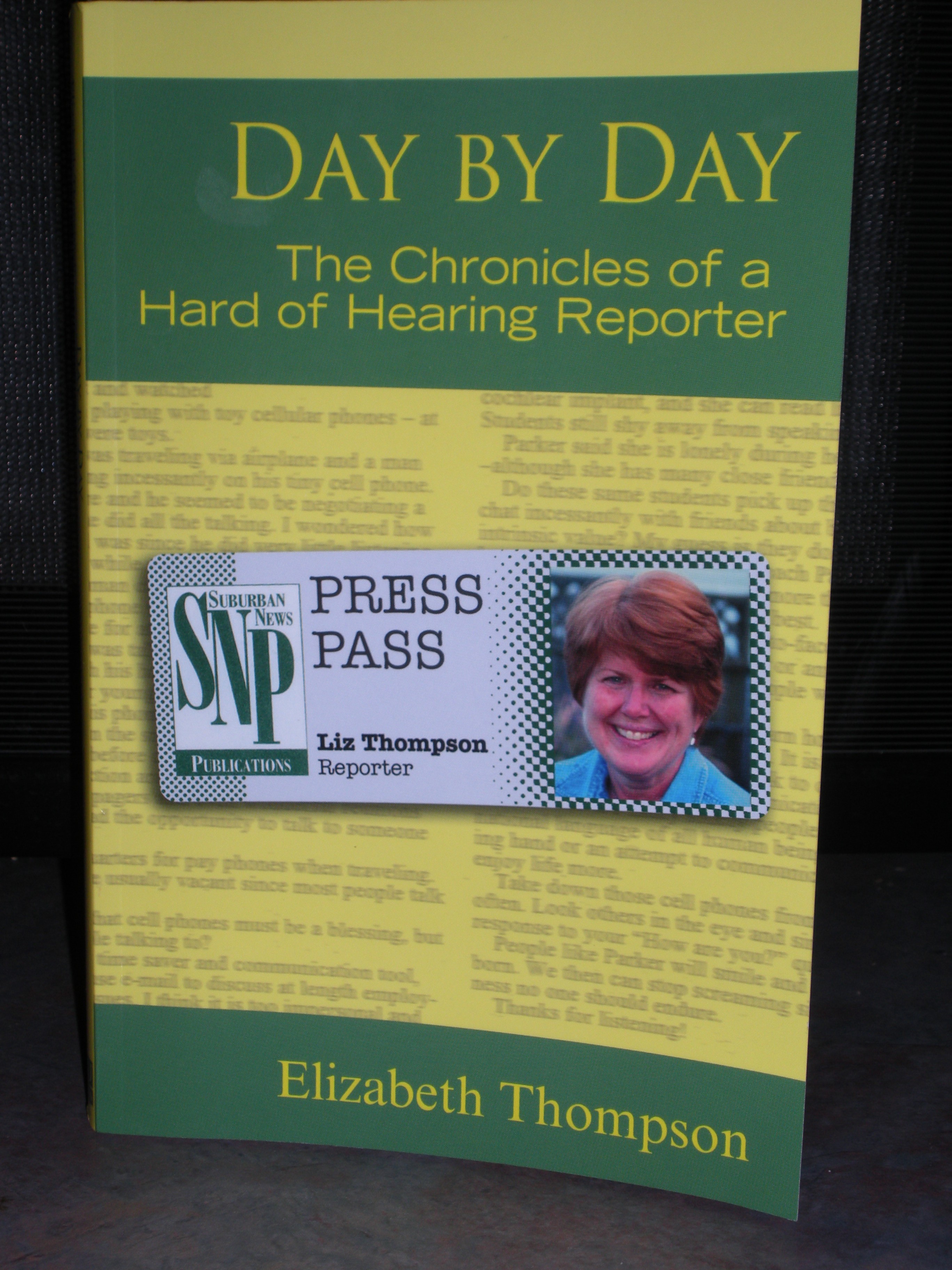 Day by Day, The Chronicles of a Hard of Hearing Reporter
