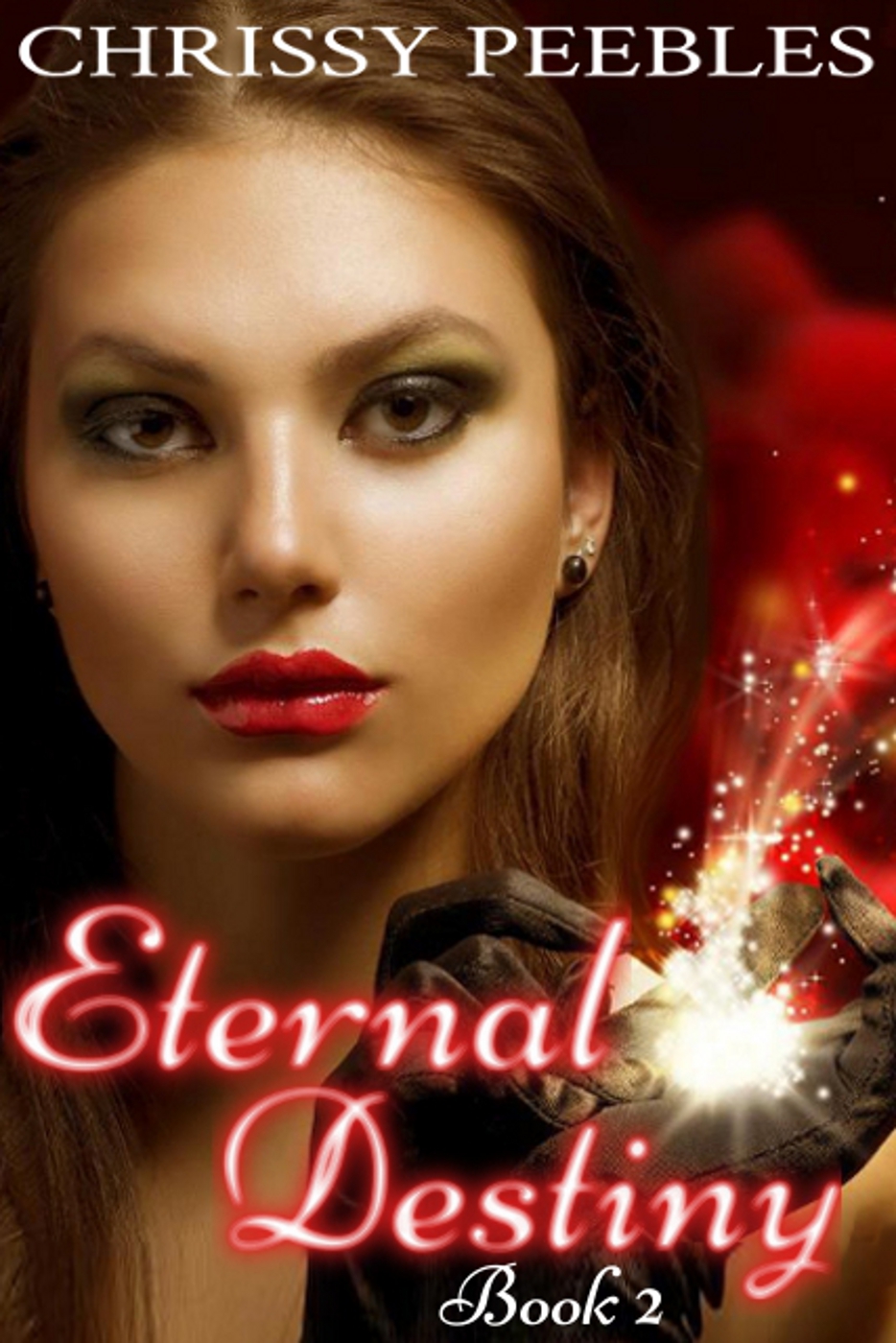 Eternal Destiny - Book 2 (Second book in The Ruby Ring Saga)