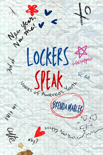 Lockers Speak: Voices from America's Youth