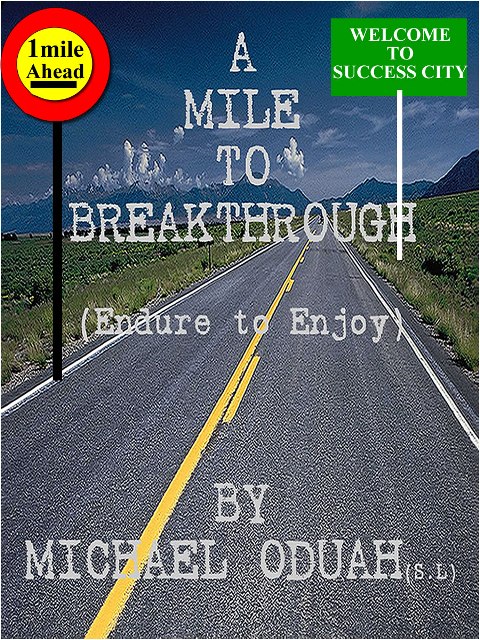 A Mile to Breakthrough