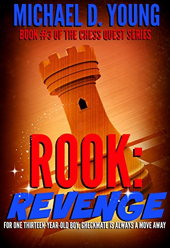 Rook: Revenge (Chess Quest Book 3)