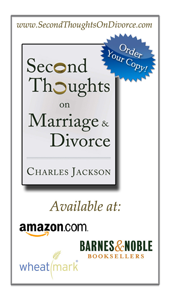 Second Thoughts on Marriage & Divorce