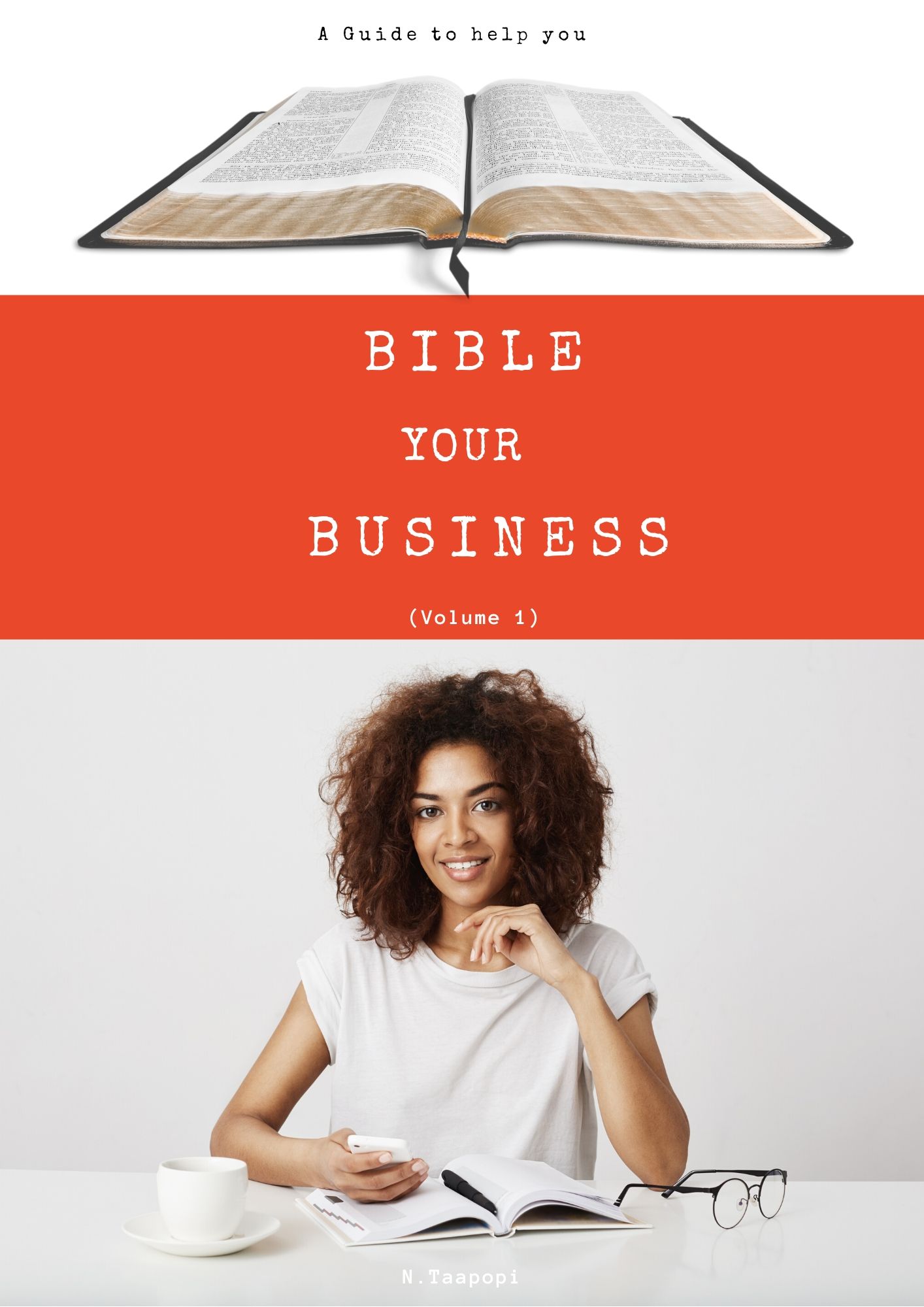 BIBLE Your BUSINESS: A Guide To Help You