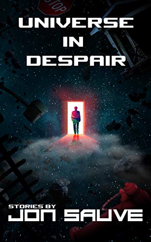 Universe in Despair: Stories (Inverted Universe)