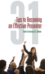 31 Tips to Becoming an Effective Presenter