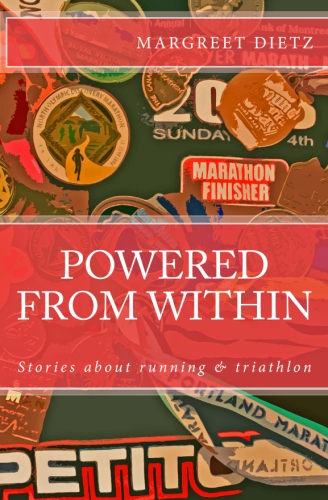 Powered From Within: Stories About Running & Triathlon