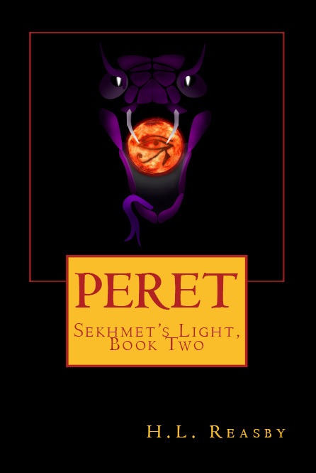 Peret: Sekhmet's Light, Book Two