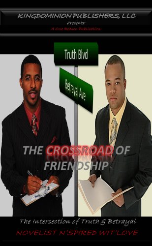 The Crossroad of Friendship (The Intersection of Truth and Betrayal)